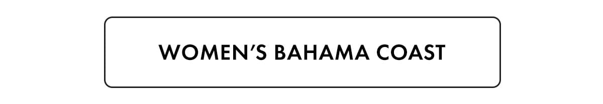 Women's Bahama Coast