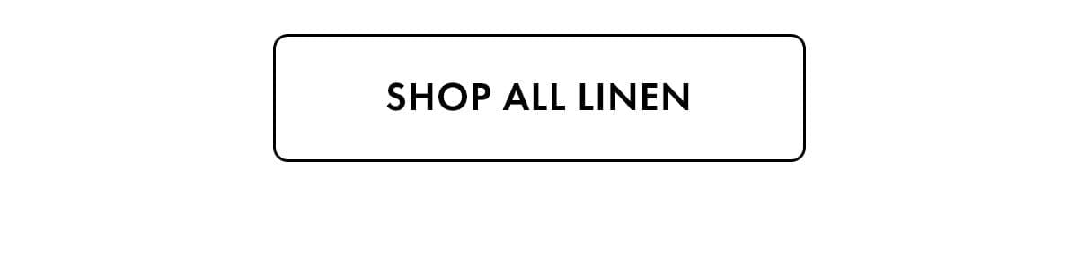 Shop All Linen 