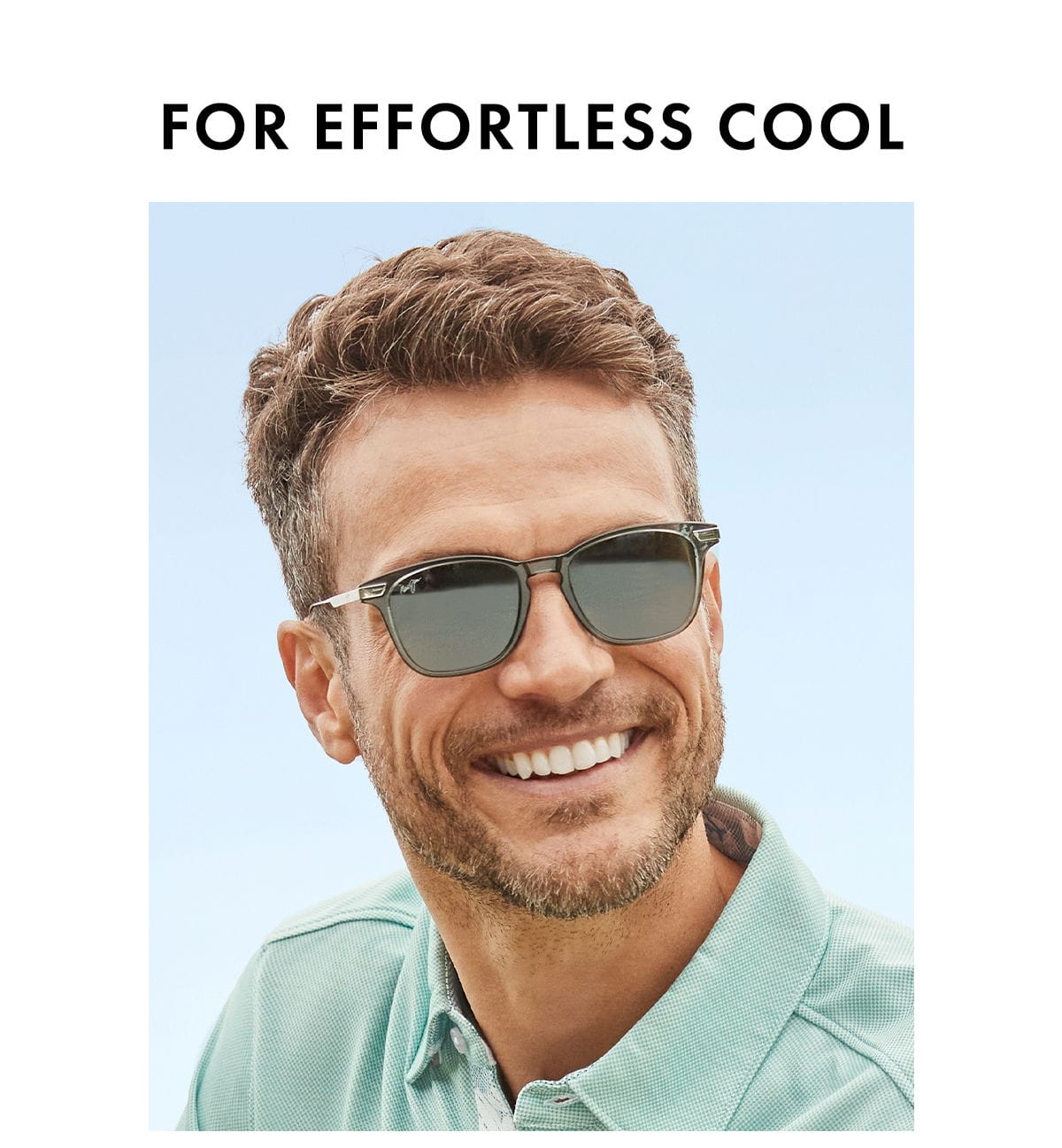 For Effortless Cool