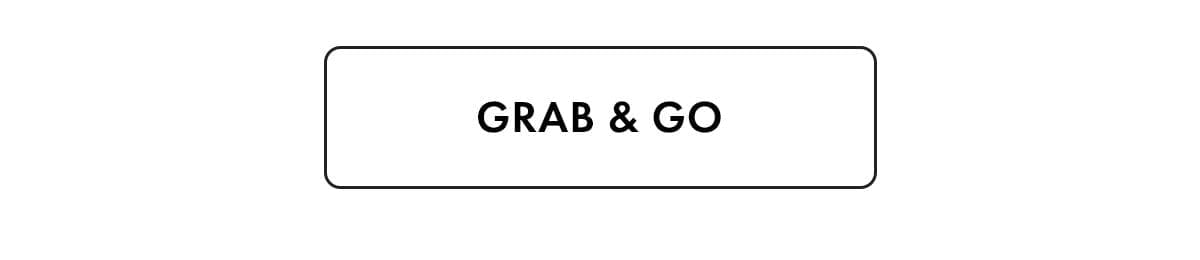 Grab & Go