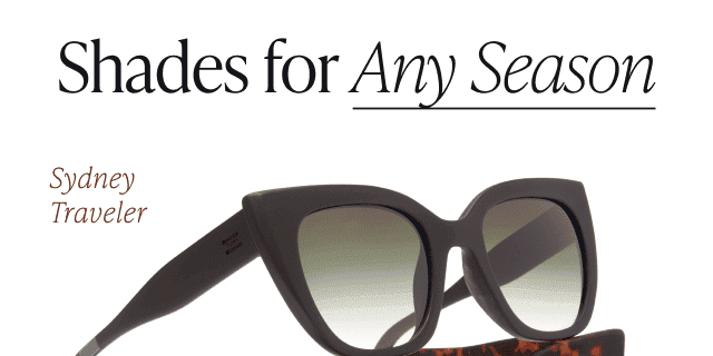 Shades for Any Season