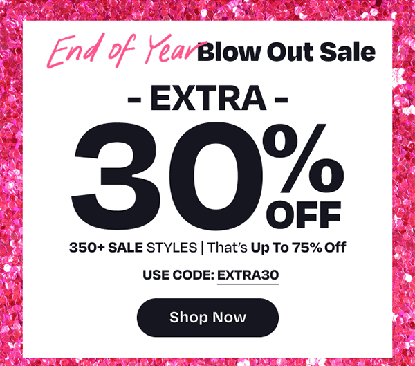 End of Year Blow Out Sale