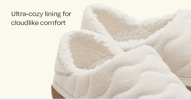 Ultra-cozy lining for cloudlike comfort