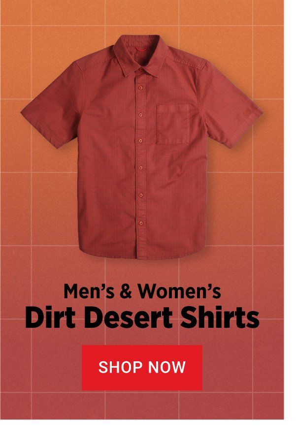 Men's & Women's DIRT DESERT SHIRTS