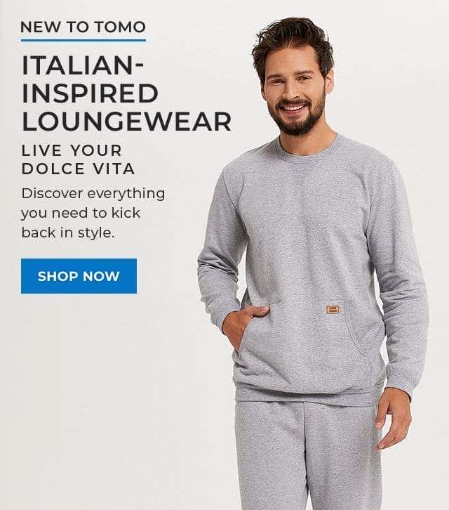 Italian-Inspired Loungewear | SHOP NOW