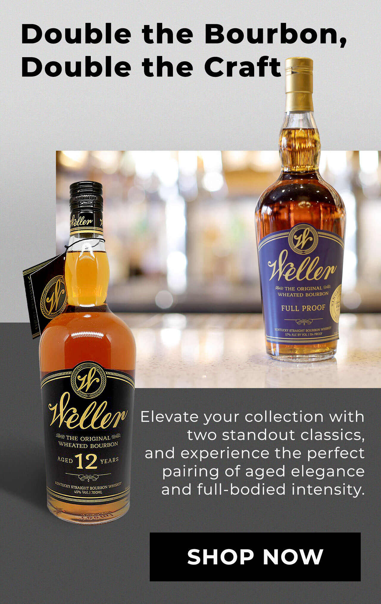 W.L. Weller Bourbon Bundle