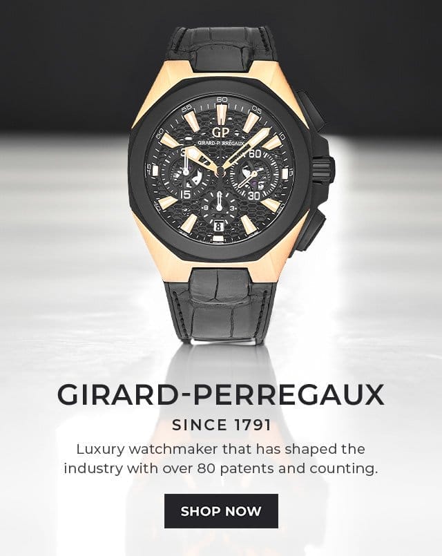 Girard-Perregaux | SHOP NOW