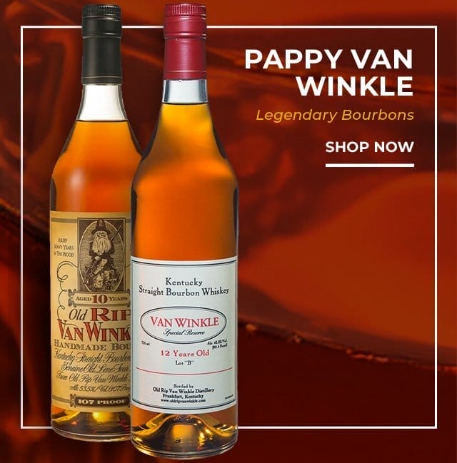 Pappy Van Winkle | SHOP NOW