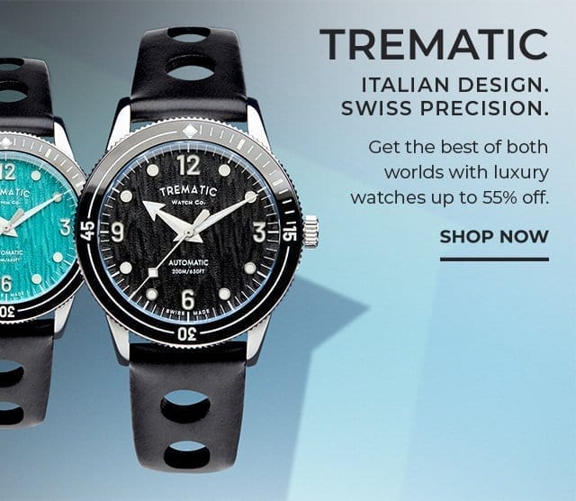 Trematic Timepieces | SHOP NOW