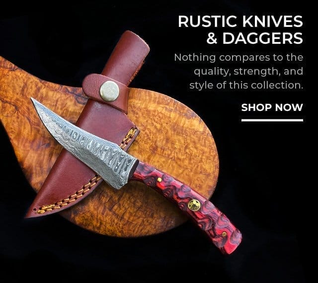 Rustic Knives & Daggers | SHOP NOW