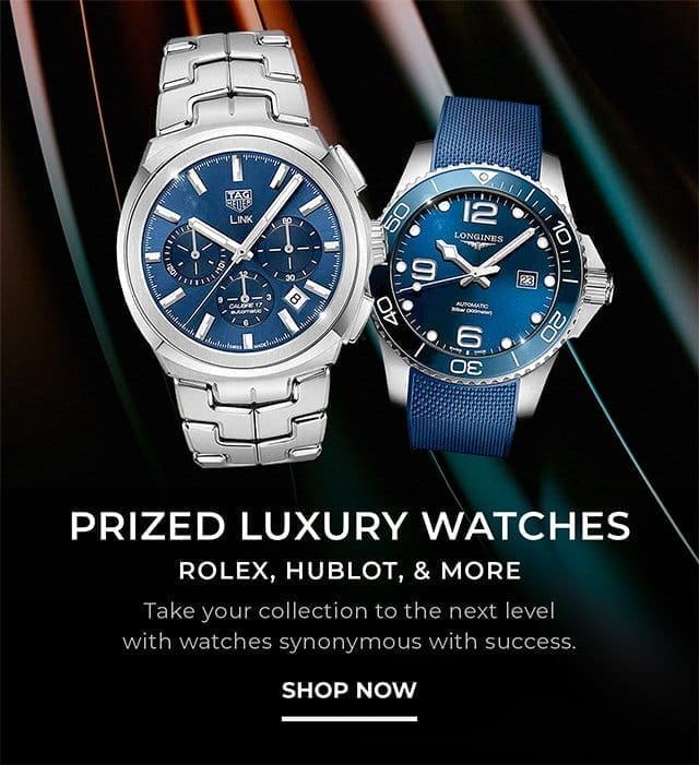 Prized Luxury Watches | SHOP NOW