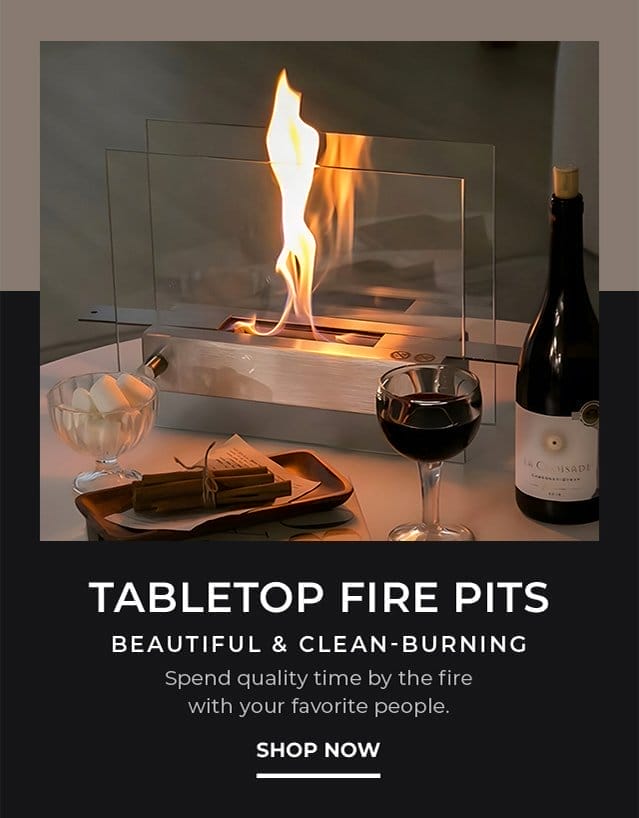 Tabletop Fire Pits | SHOP NOW