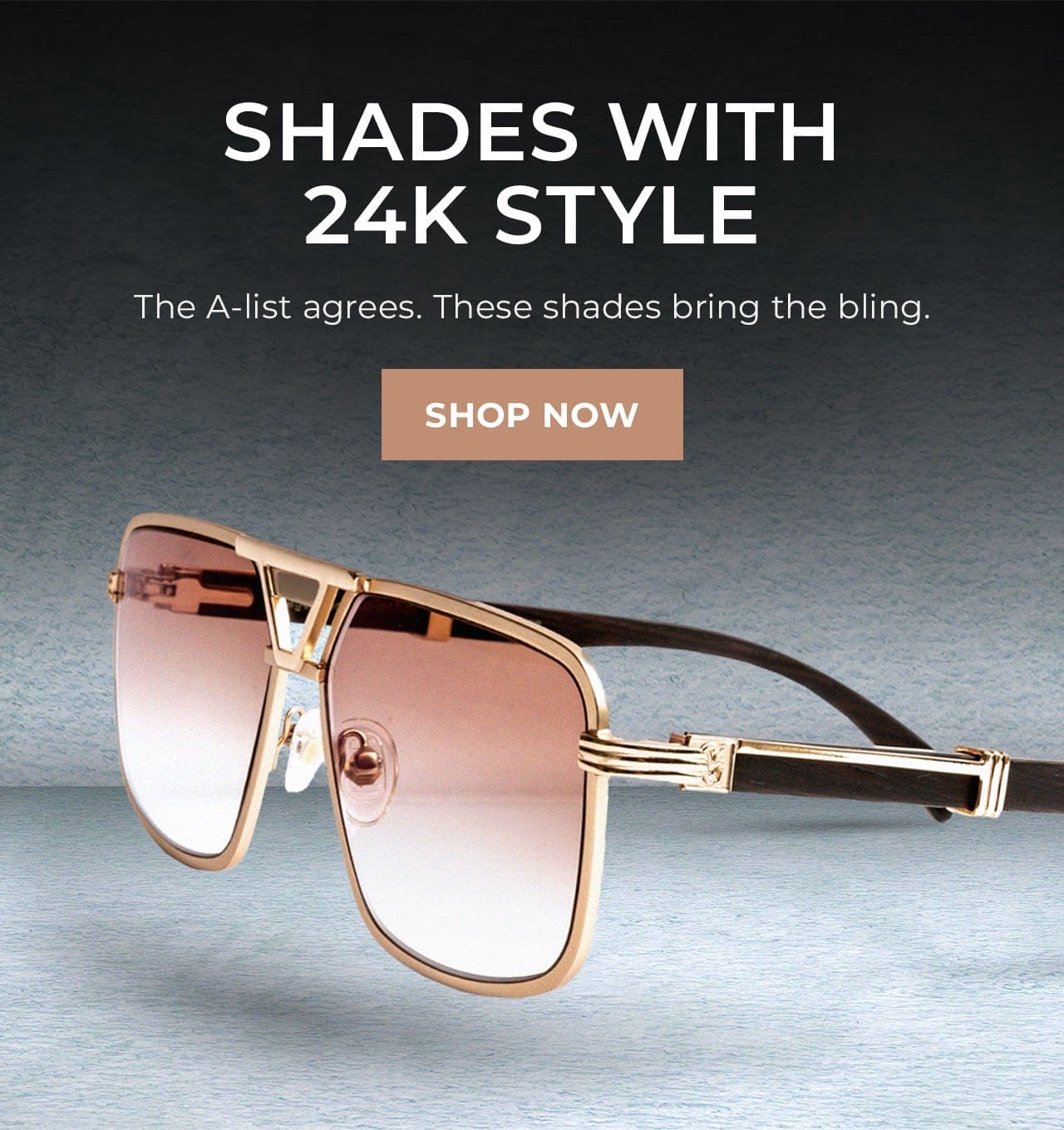 Shades With 24K Style | SHOP NOW