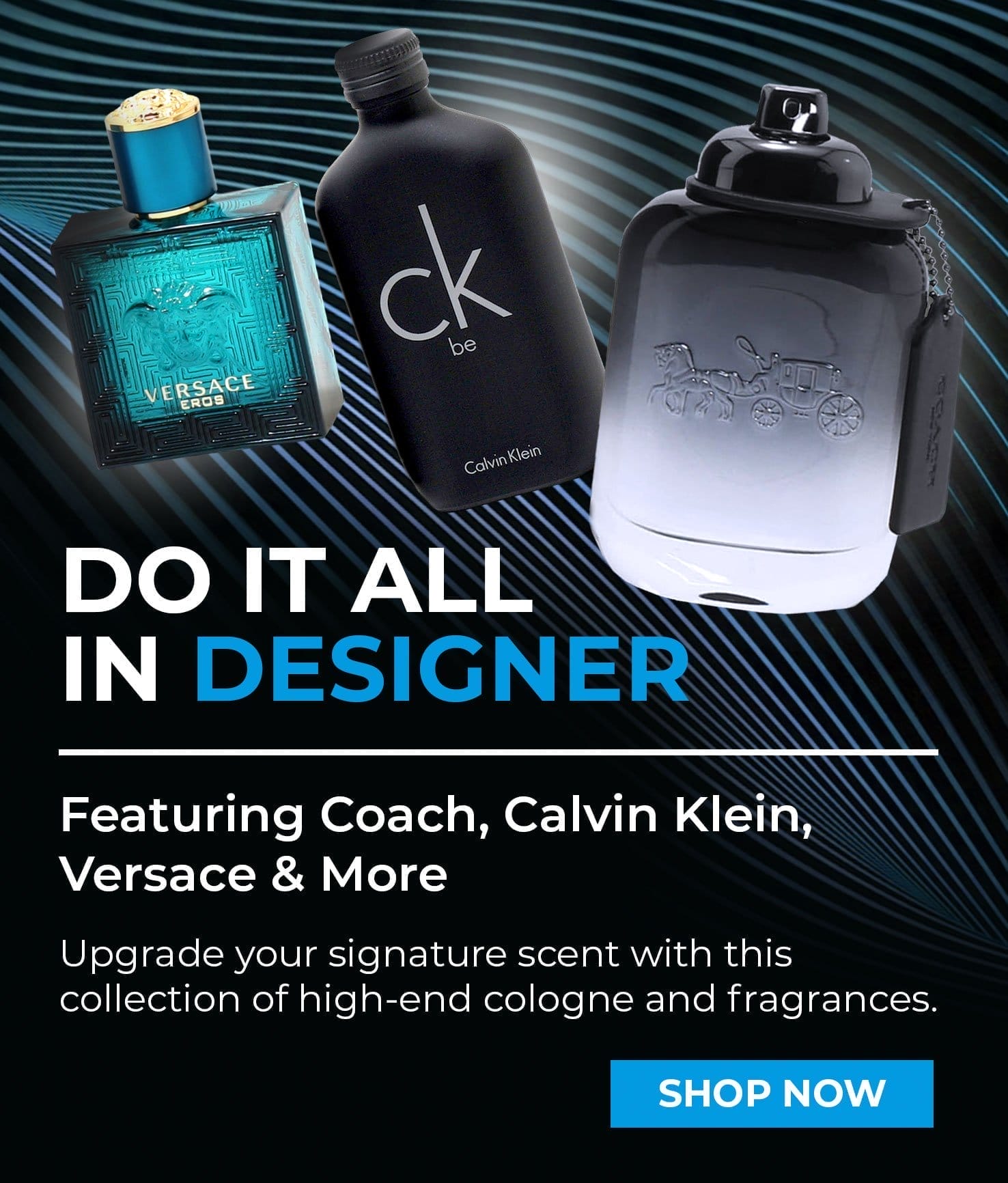 Designer Fragrances | SHOP NOW