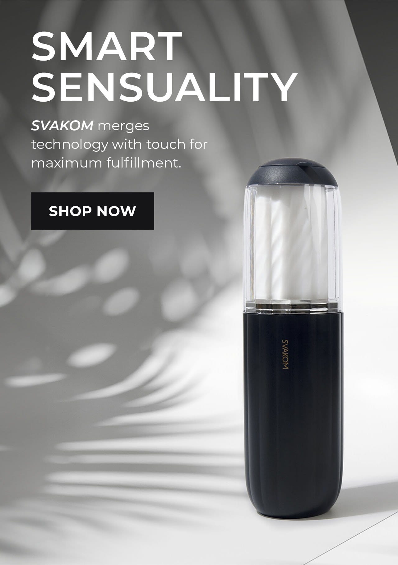 Smart Sensuality | SHOP NOW