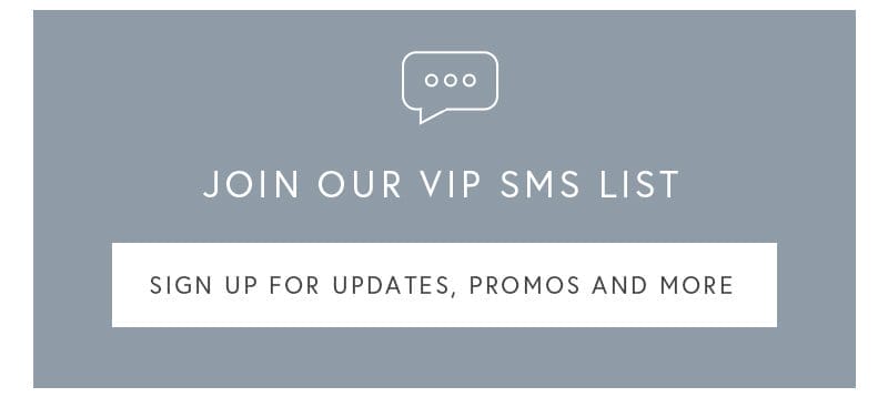 Join our VIP SMS list