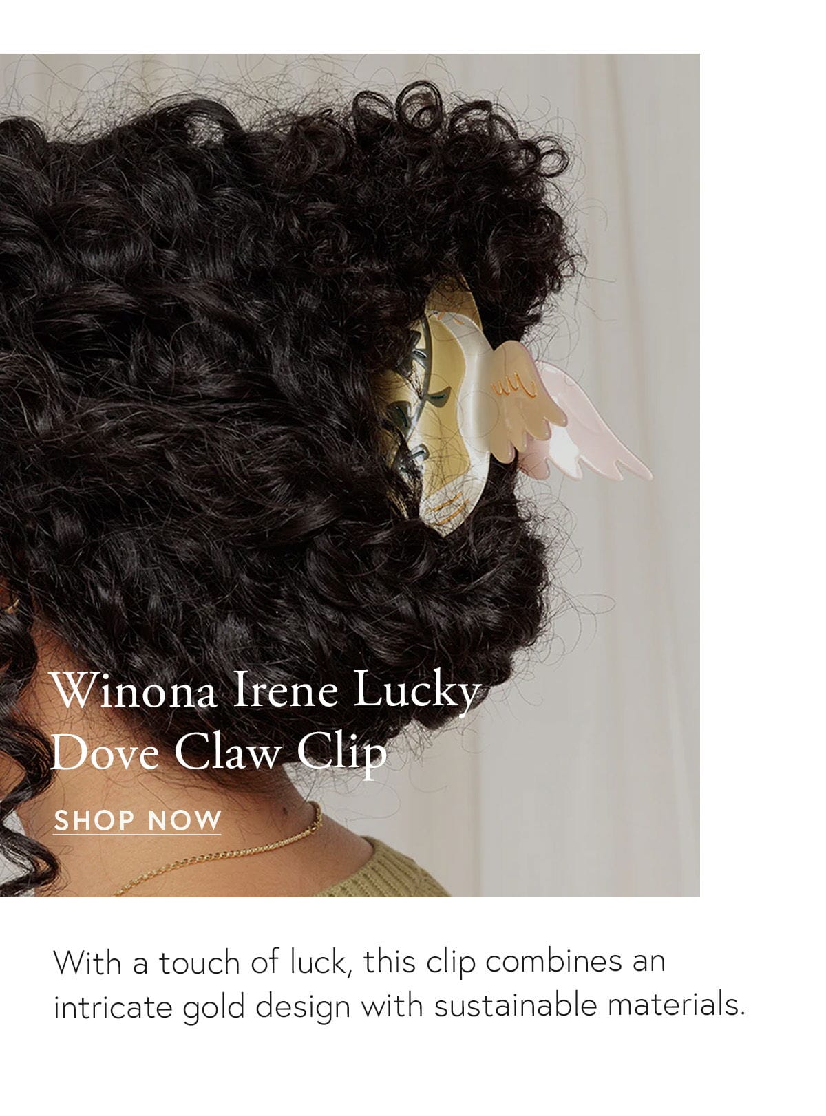 Winona Irene Lucky Dove Claw Clip With a touch of luck, this clip combines an intricate gold design with sustainable materials.