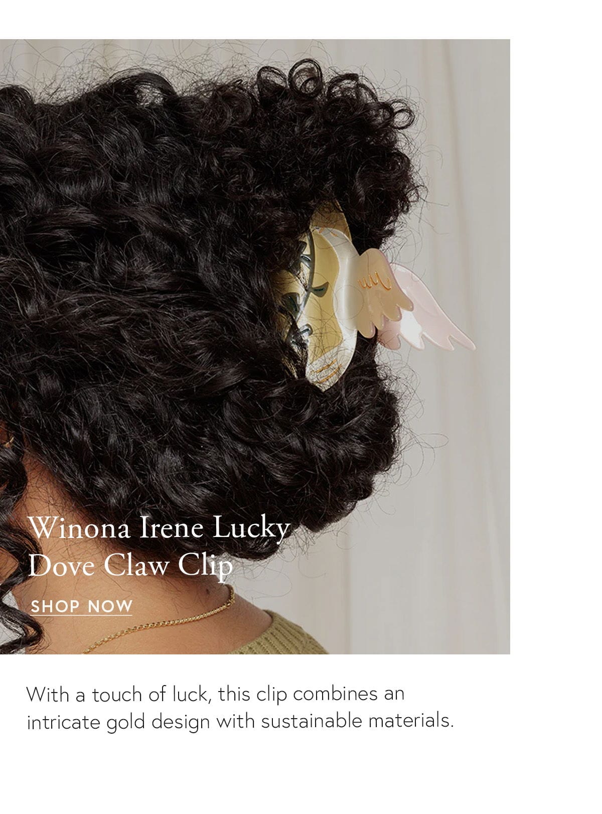 Winona Irene Lucky Dove Claw Clip With a touch of luck, this clip combines an intricate gold design with sustainable materials.