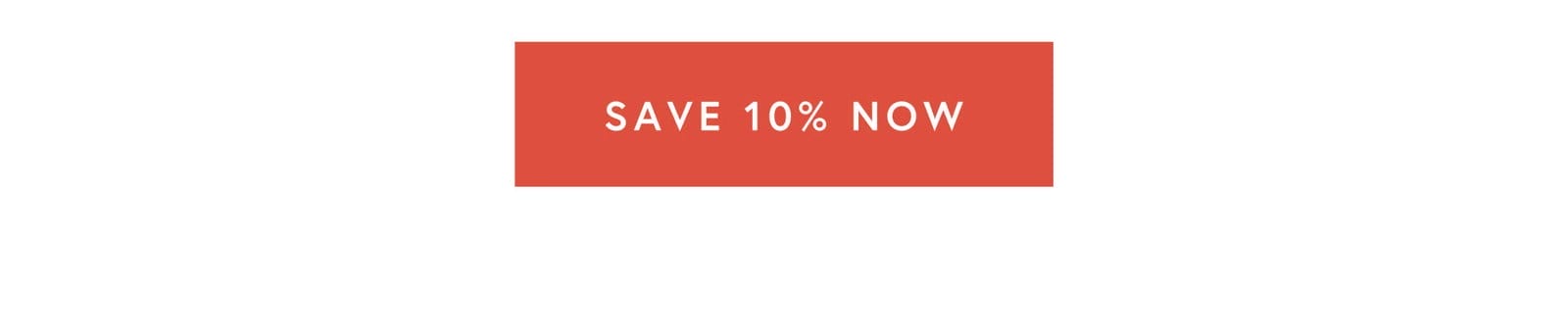 Save 10% now