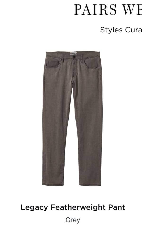 Legacy Featherweight Pant