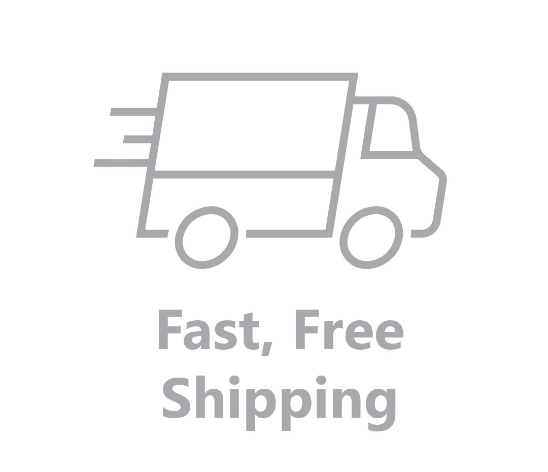 Fast, Free Shipping