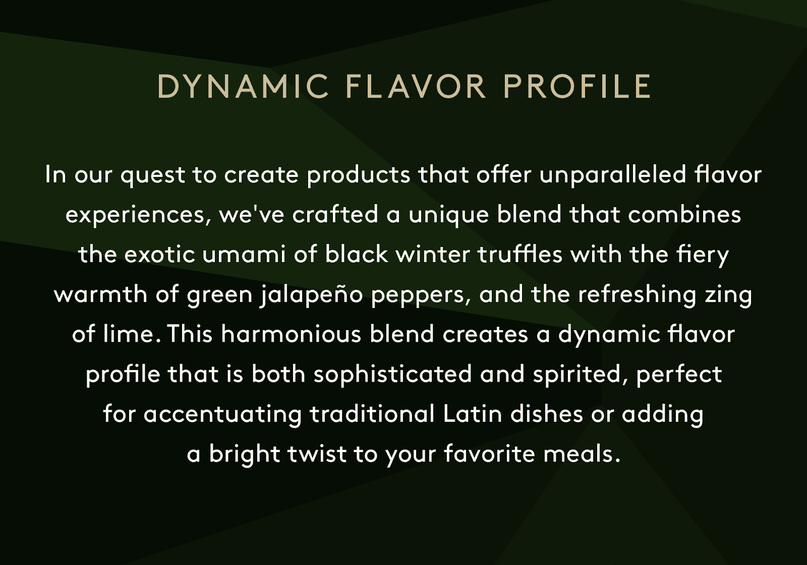 Dynamic Flavor Profile