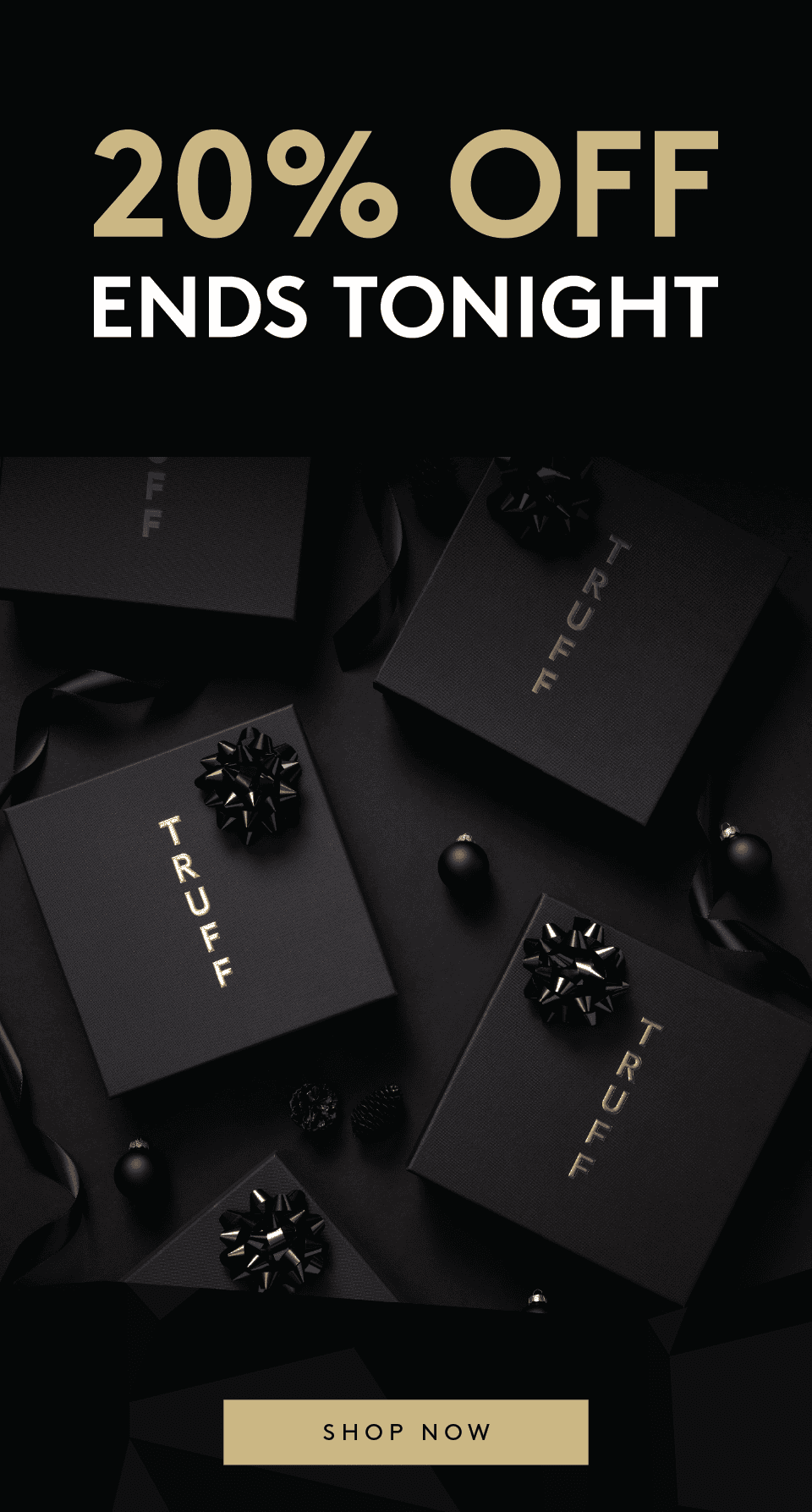 20% OFF TRUFF Gift Packs Ends Tonight