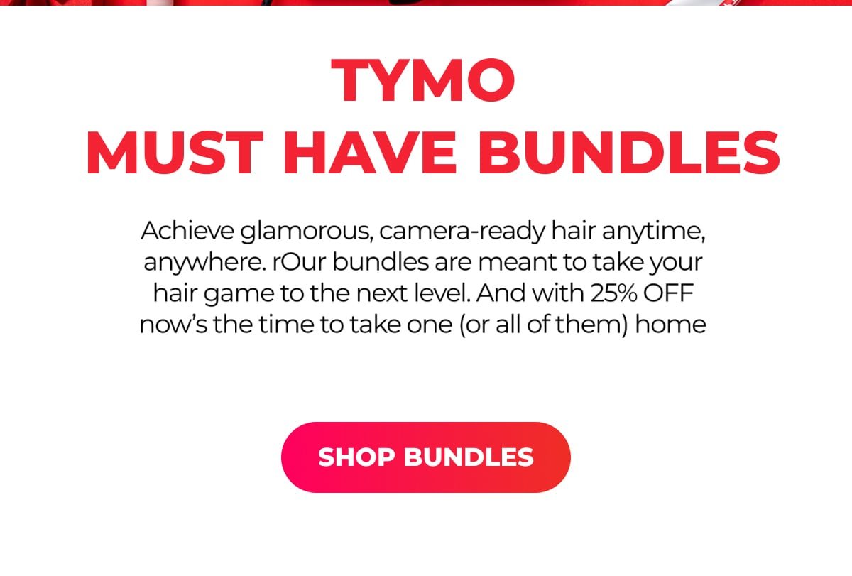 TYMO Bundles