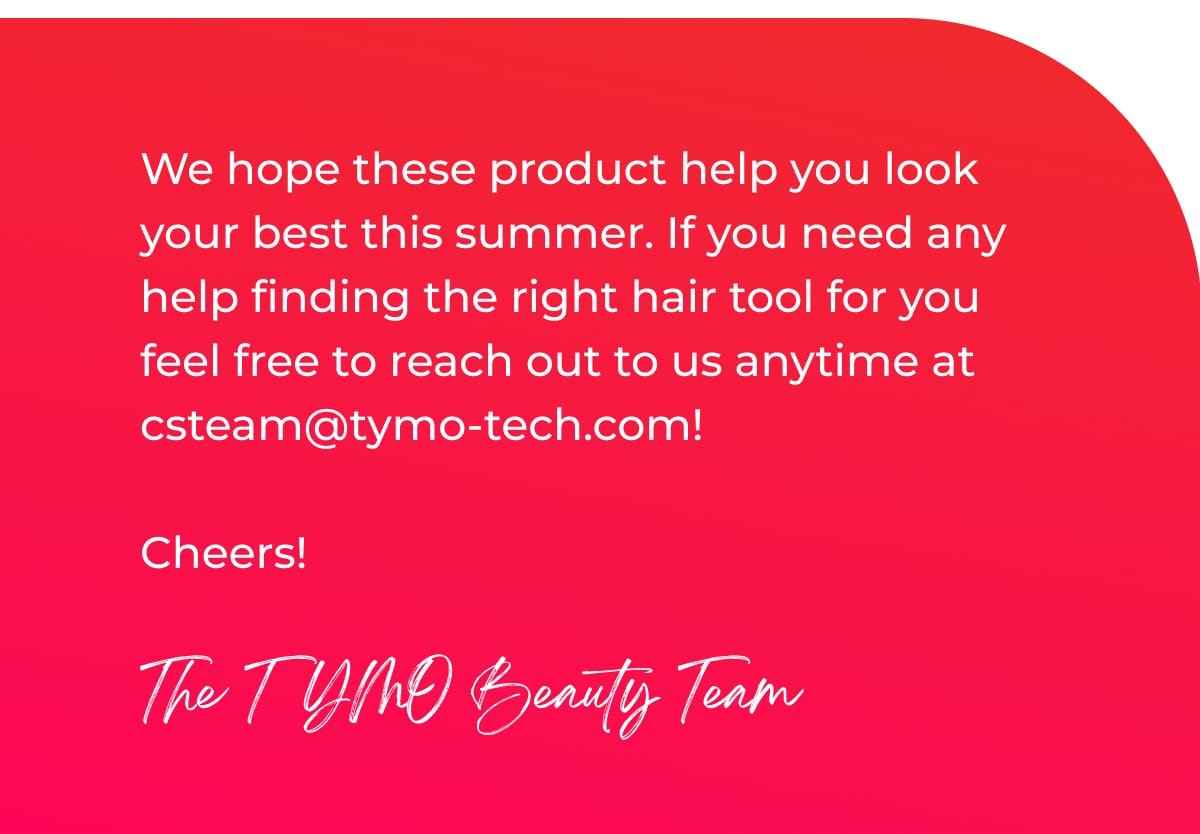 Reach out to us at csteam@tymo-tech.com