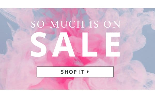 So much is on Sale