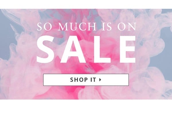 So much is on sale