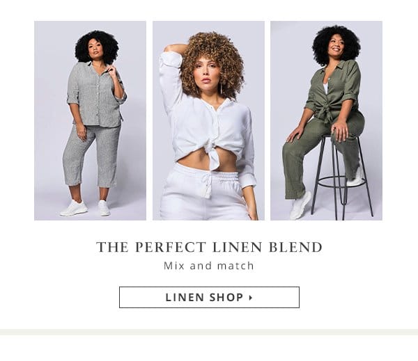 The perfect linen blend. Mix and match.