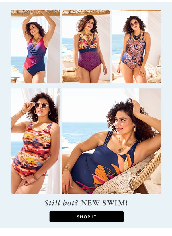 Still hot? New swim!