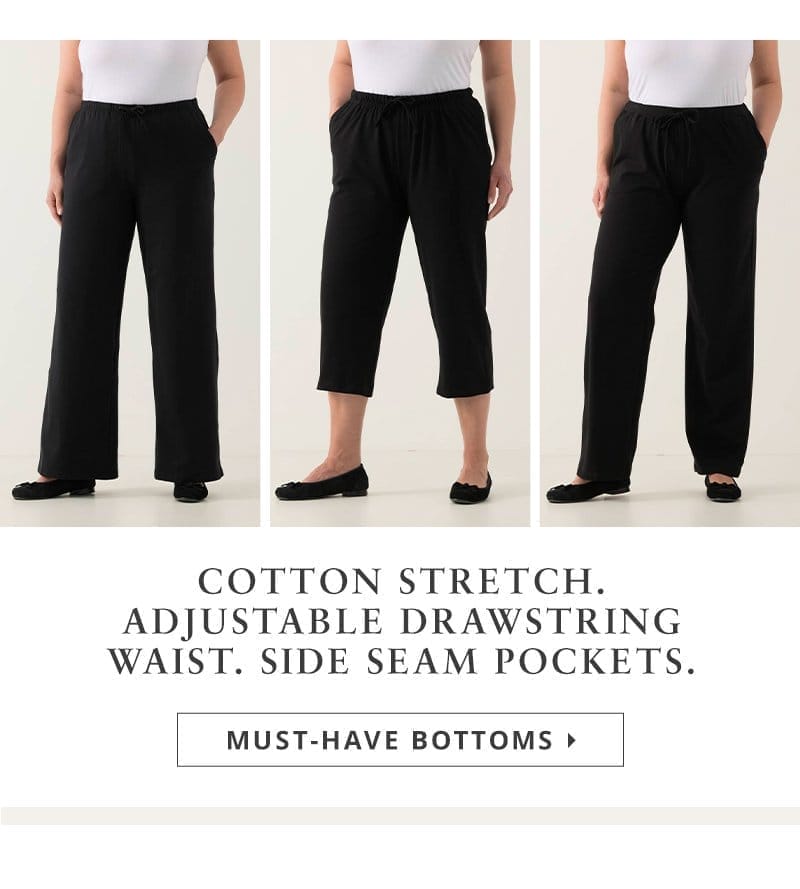 Cotton stretch. Adjustable drawstring waist. Side seam pockets.