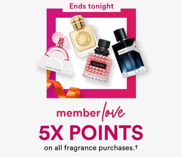 5x points on all fragrance purchases.