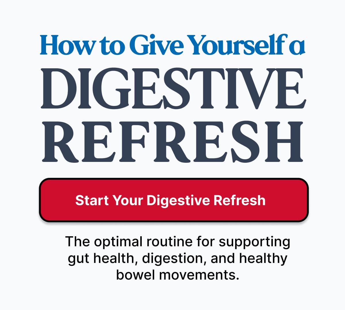 How to Give Yourself A Digestive Refresh