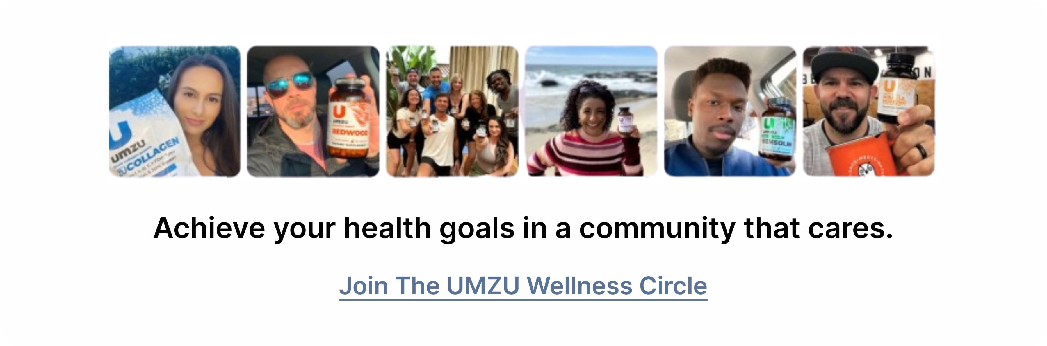 Achieve your health goals in a community that care. Join The UMZU Wellness Circle