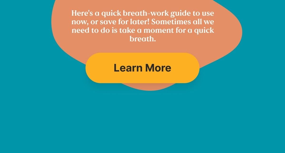 Here's a quick breath-work guide to use now or save for later!