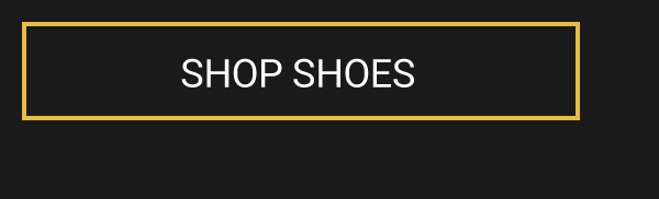 Shop Shoes >