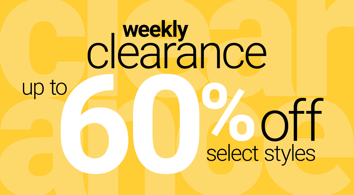 Weekly Clearance >