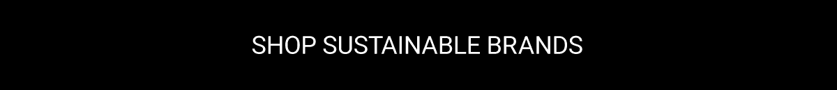 Sustainable >