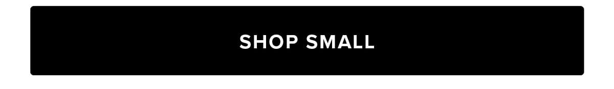 Shop Small