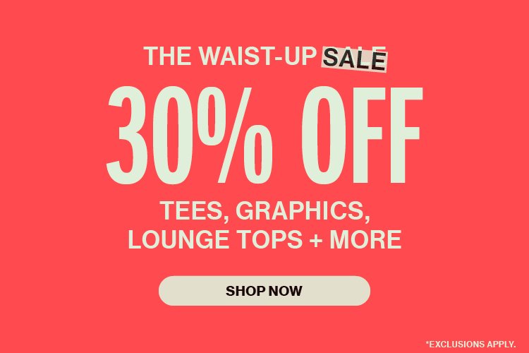 30% Off Tees, Graphics, Lounge Tops + More