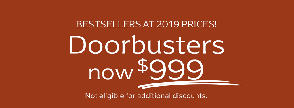 Doorbusters now \\$999