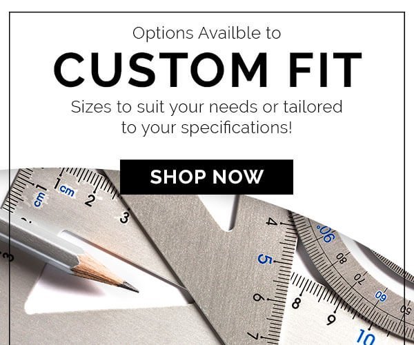 CUSTOMIZABLE SIZES