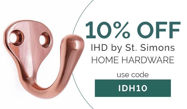 USE CODE IDH10, SAVE 10% ON ST SIMONS HOME HARDWARE