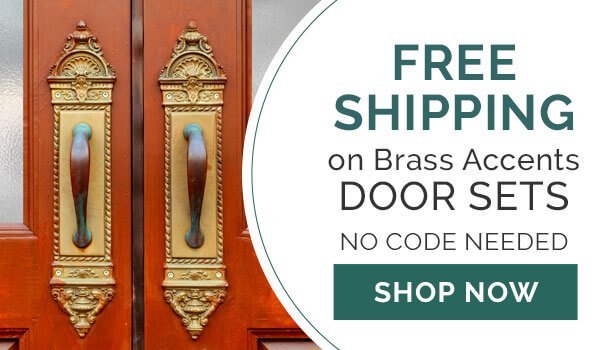 FREE SHIPPING ON BRASS ACCENTS DOOR SETS