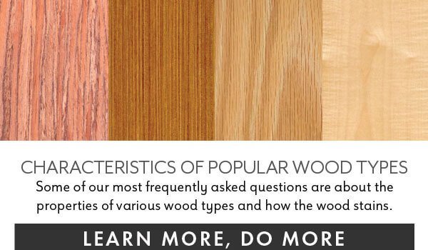 Blog: Characteristics of Popular Wood Types