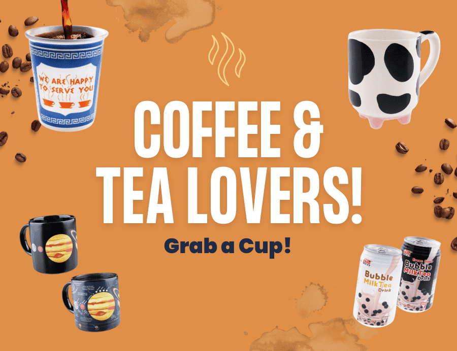 Coffee & Tea Lovers!