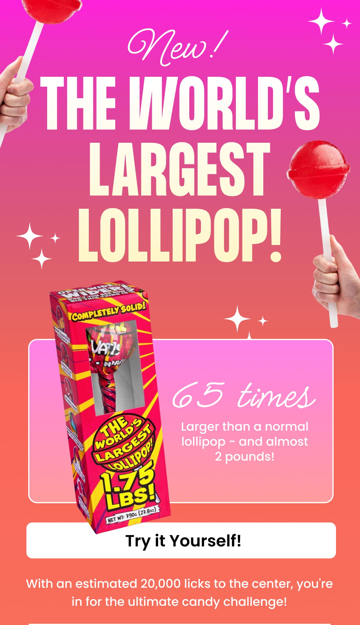 The World's Largest Lollipop